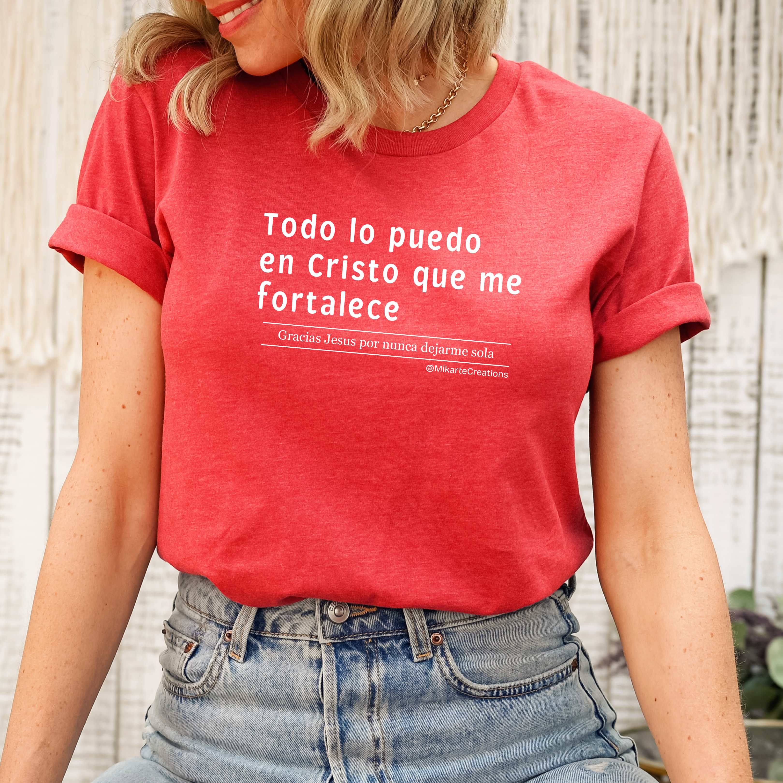 Todo lo puedo en Cristo que me fortalece | Camisa