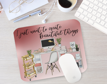 I Just Want to Create | Mouse Pad