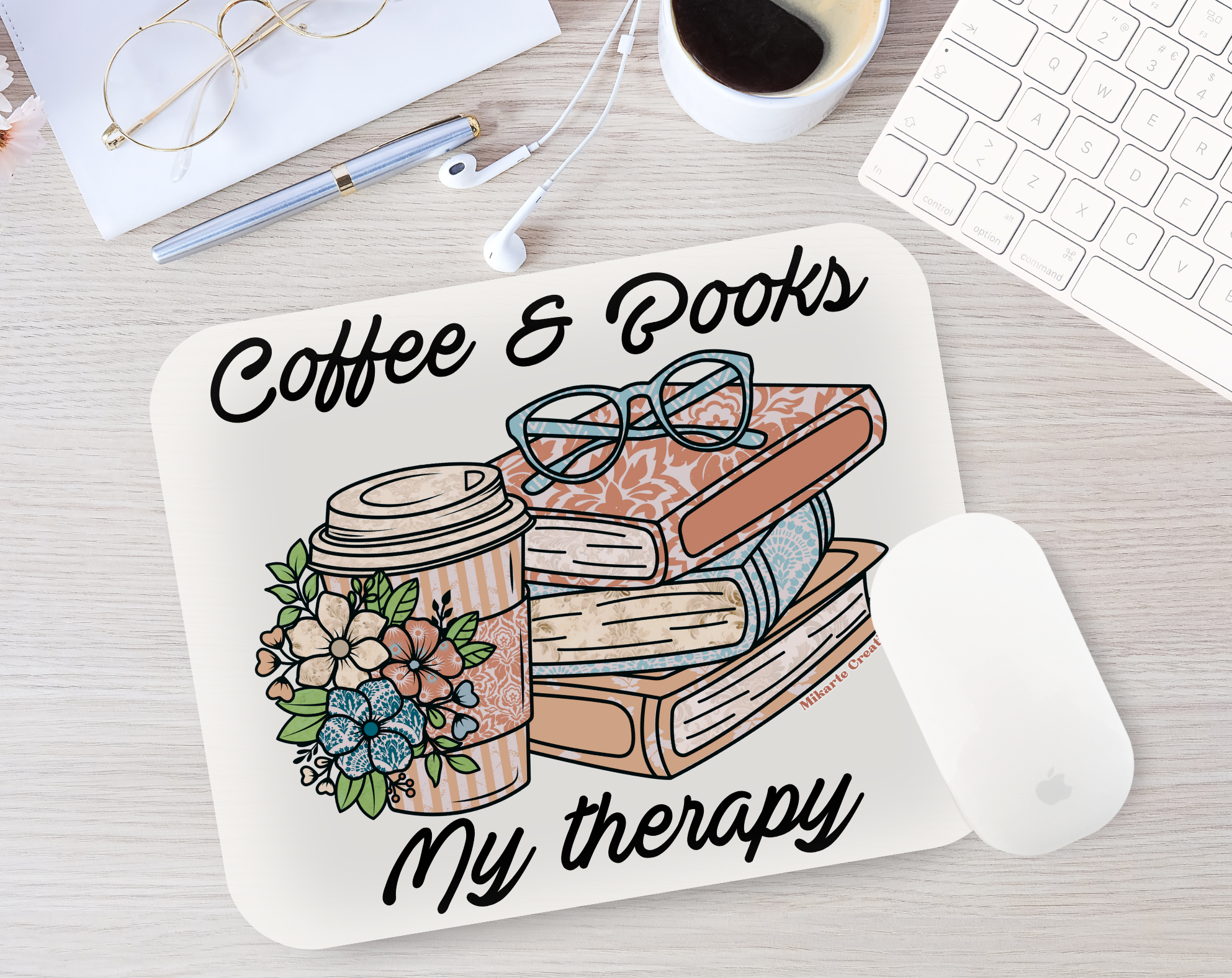 Coffee and books My Therapy - Mouse Pad