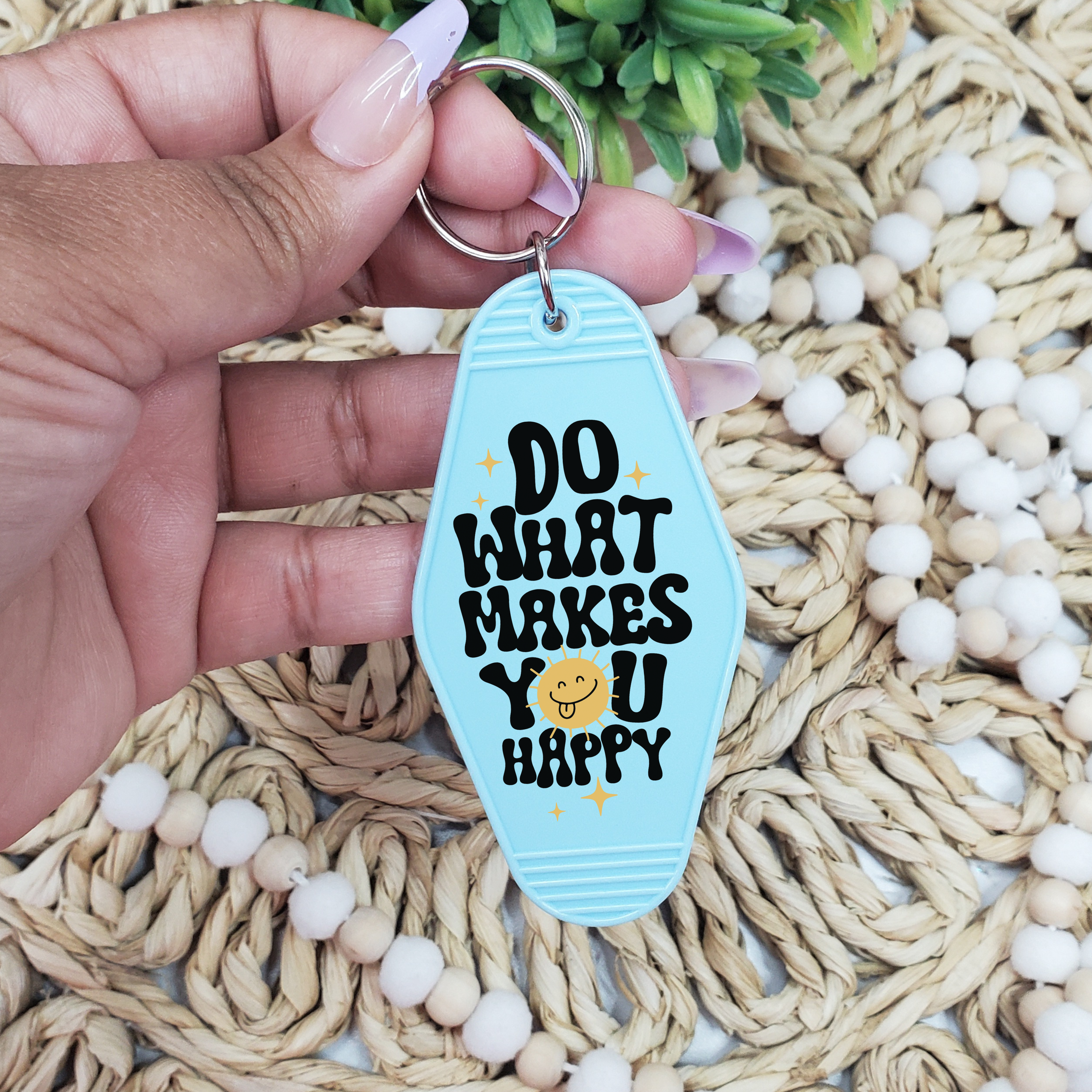 Do What Makes You Happy Keychain